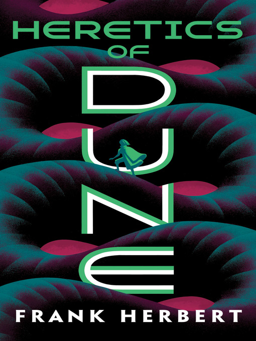 Title details for Heretics of Dune by Frank Herbert - Available